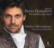 Arias for Silvio Garhetti. Markus Miesenberger